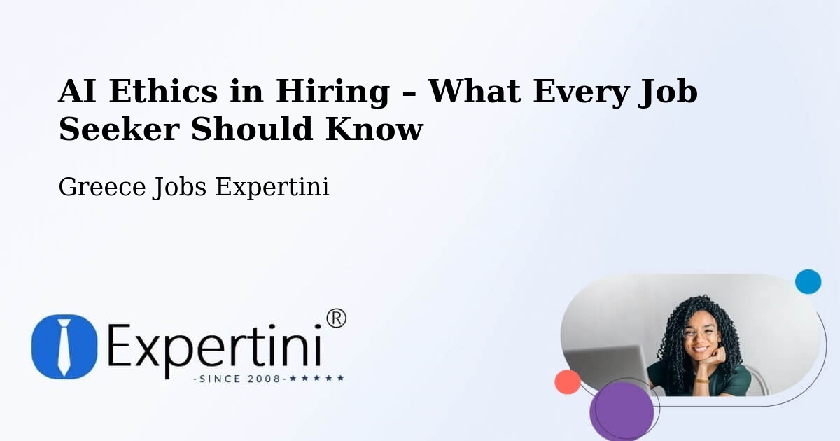 AI Ethics in Recruitment & Hiring – Stános - Stános, Greece Jobs Expertini