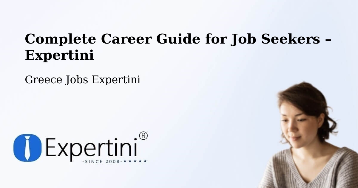 Career Guide for Job Seekers – Stános - Stános, Greece Jobs Expertini