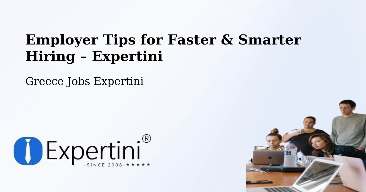 Employer Tips for Hiring & Recruitment – Stános - Stános, Greece Jobs Expertini