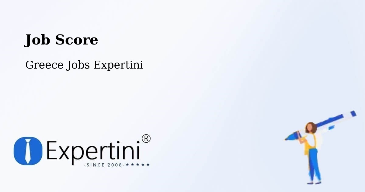 Job Score & Job Description Score Tool – Stános - Greece Jobs Expertini